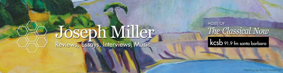 Joseph Miller - Reviews, Essays, Interviews, Music